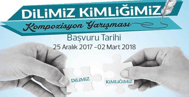 Dilimiz Kimliğimiz Kompozisyon Yarışması