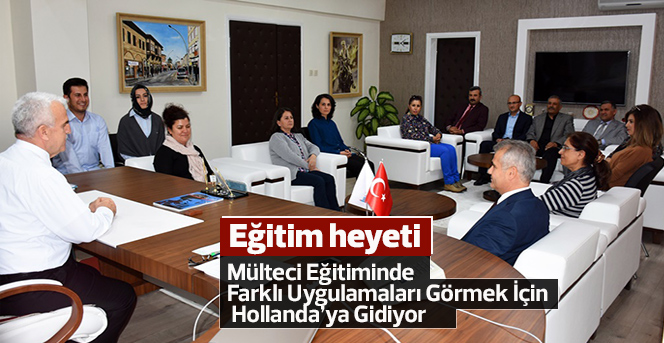 Eğitim heyeti Hollanda'ya gidiyor