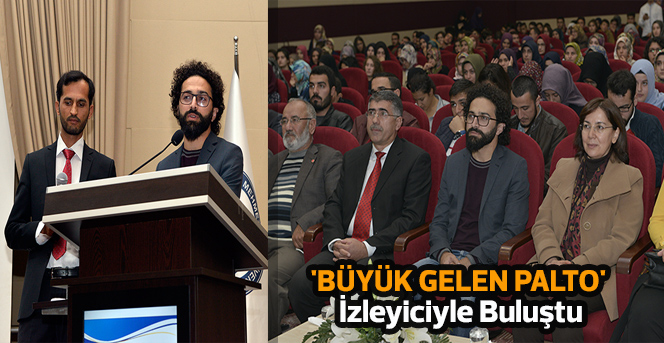 'Büyük Gelen Palto' İzleyiciyle Buluştu