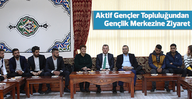 Aktif Gençler Topluluğundan Gençlik Merkezine Ziyaret