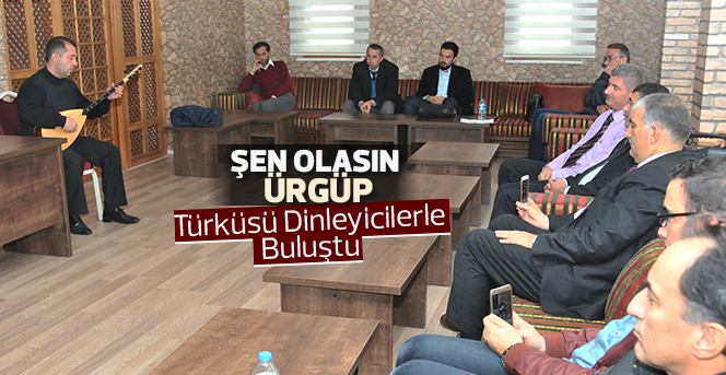 ‘Şen Olasın Ürgüp’ Türküsü Dinleyicilerle Buluştu