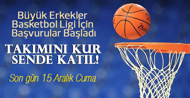 Büyük Erkekler Basketbol Ligi Başlıyor