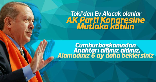 AK Parti Kongresine mutlaka katılın