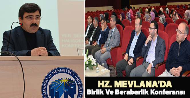 Hz. Mevlana’da Birlik Ve Beraberlik Konferansı