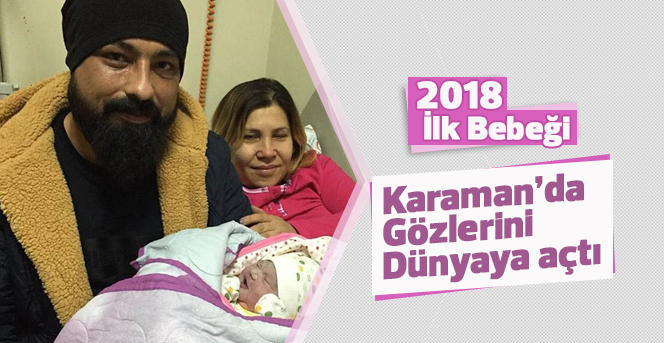 Yeni yılın ilk bebeği sabaha karşı dünyaya geldi