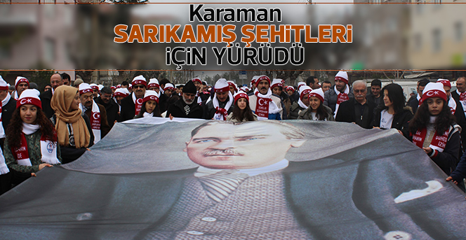 Karaman Sarıkamış Şehitleri İçin Yürüdü