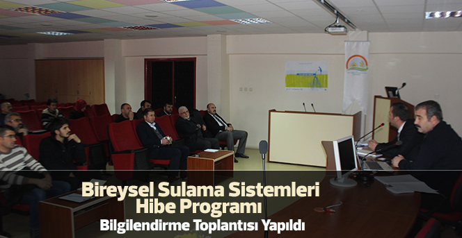 Sulama Sistemleri  Bilgilendirme Toplantısı Yapıldı