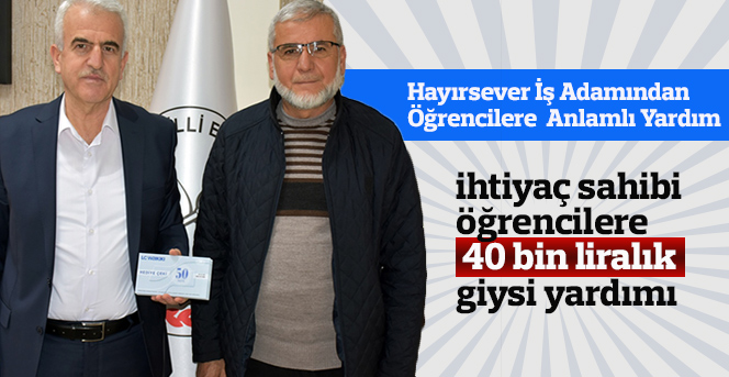 Hayırsever İş Adamından Öğrencilere Anlamlı Yardım