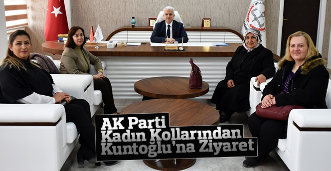 AK Parti Kadın Kollarından Kuntoğlu’na Ziyaret