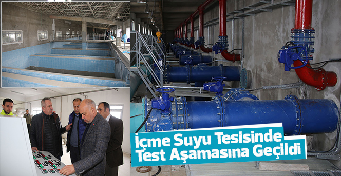 İbrala Barajı İçme Suyu Projesi'nde Tesis Test Aşamasına Geçti