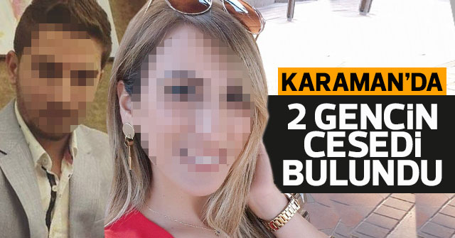 Karaman'da 2 gencin ceseti bulundu