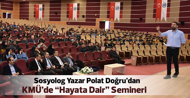 KMÜ'de Hayata Dair Seminer