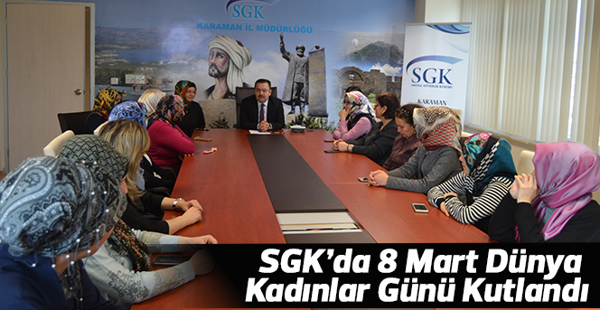 SGK’da 8 Mart Dünya Kadınlar Günü Kutlandı