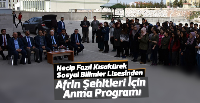 Sosyal Bilimler Lisesinden Afrin Şehitleri İçin Anma Programı