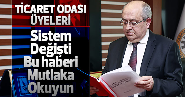 Tiicaret Odasında sistem değişti