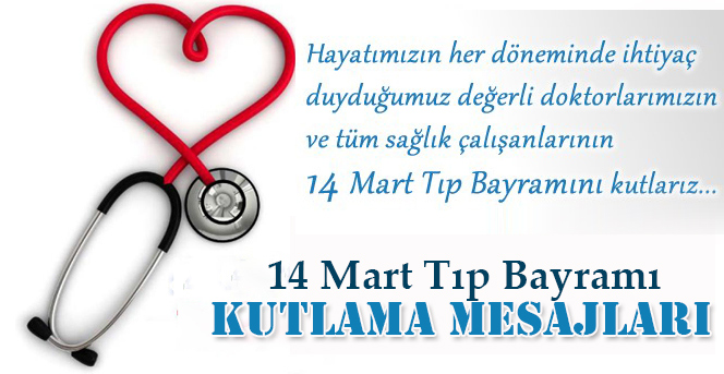 14 Mart Tıp Bayramı mesajları