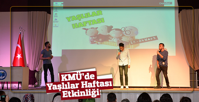 KMÜ’de Yaşlılar Unutulmadı