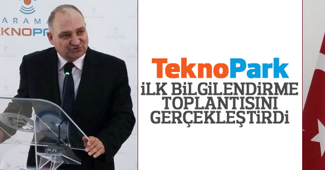 TeknoPark ilk bilgilendirme toplantısını gerçekleştirdi.