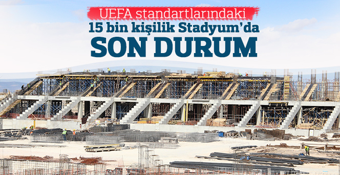 UEFA standartlarındaki yeni stadyumunda tribünler ortaya çıktı