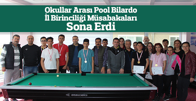 Okullar Arası Pool Bilardo İl Birinciliği Müsabakaları Sona Erdi