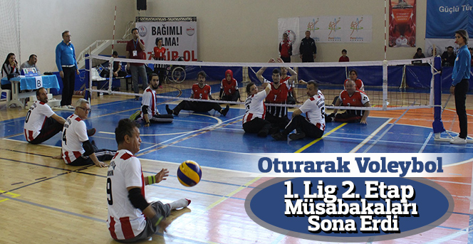 Oturarak Voleybol 1. Lig 2. Etap Müsabakaları Sona Erdi