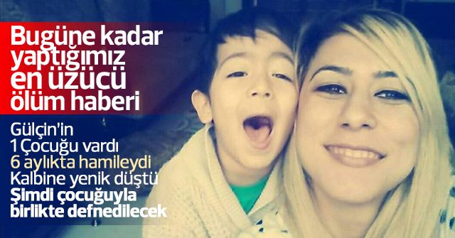 Gülçin Kılbıyık hayatını kaybetti