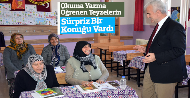 Okuma Yazma Öğrenen Teyzelere Kuntoğlu’ndan Sürpriz Ziyaret