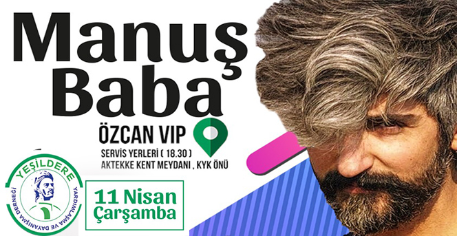 Manuş Baba Karaman'a Geliyor