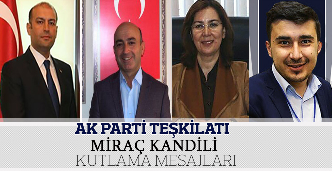Karaman AK Parti Teşkilatı Miraç Kandili Kutlama Mesajı