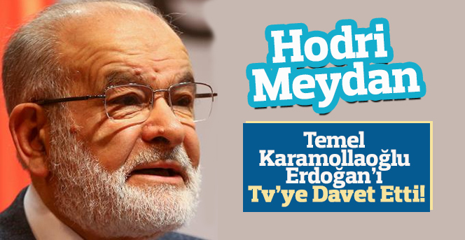 Temel Karamollaoğlu, Erdoğan'ı TV'ye davet etti!