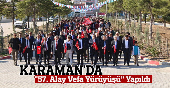 "57. Alay Vefa Yürüyüşü” Yapıldı