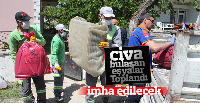 Karantinadaki evlerden civa bulaşan eşyalar toplandı