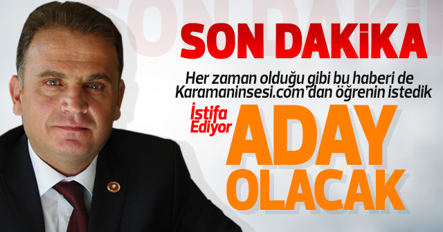 Celalettin Güngörer Aday adayı oluyor