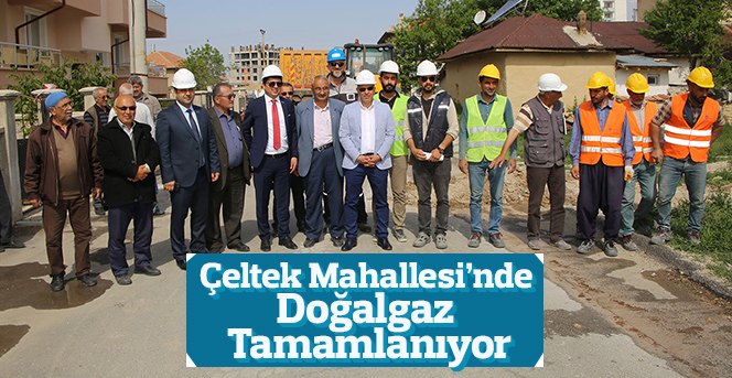 Çeltek Mahallesi’nde Doğalgaz Tamamlanıyor