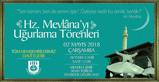 Hz. Mevlana Konya’ya Uğurlanacak