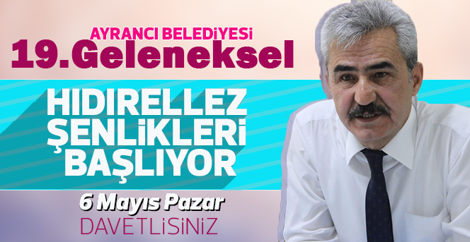 Ayrancı Hıdırellez Şenliği Başlıyor