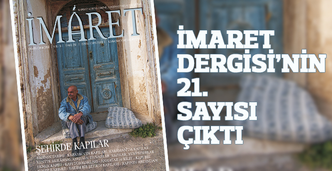 İmaret Dergisi’nin 21. Sayısı Çıktı