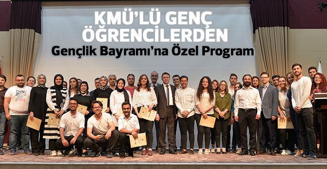 KMÜ’de Gençlik Bayramı’na Özel Program