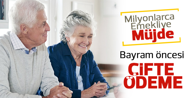 Milyonlarca emekliye müjde!