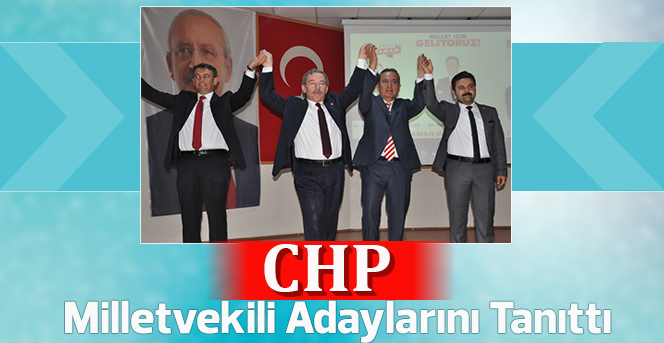 CHP Milletvekili Adaylarını Tanıttı