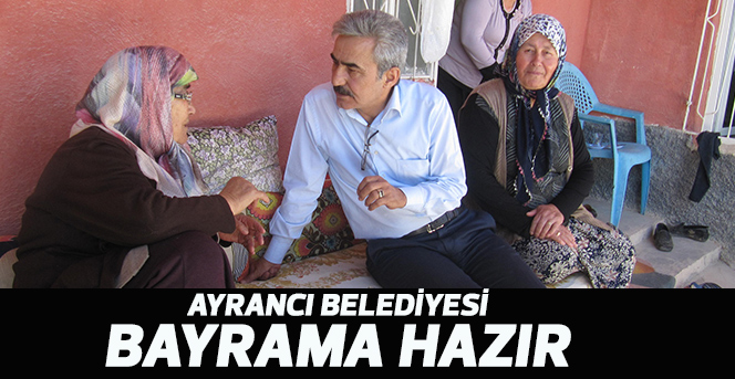 Ayrancı Bayrama Hazır