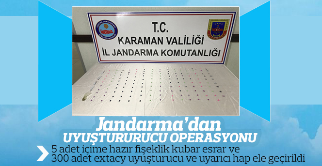 Karaman İl Jandarma'dan uyuşturucu operasyonu