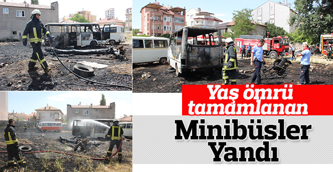 Yaş ömrünü tamamladığı için boş arsaya çekilen minibüsler yandı