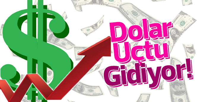 Dolar Uçtu Gidiyor Yükselişe Engel Olunamıyor