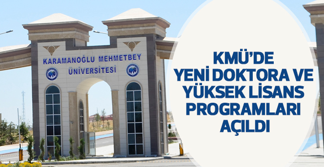 KMÜ’de Yeni Doktora Ve Yüksek Lisans Programları Açıldı