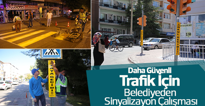 Belediyeden Trafik Güvenliği İçin Sinyalizayon Çalışması