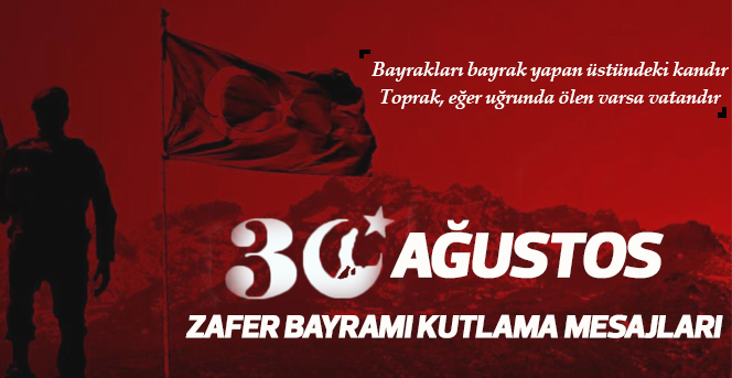 30 Ağustos Zafer Bayramı Mesajları