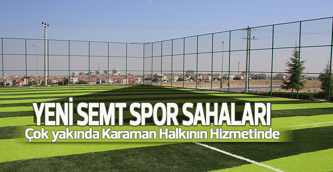 Yeni Semt Spor Sahaları Geliyor