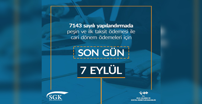 Yapılandırma Ödeme Son Gün 7 Eylül