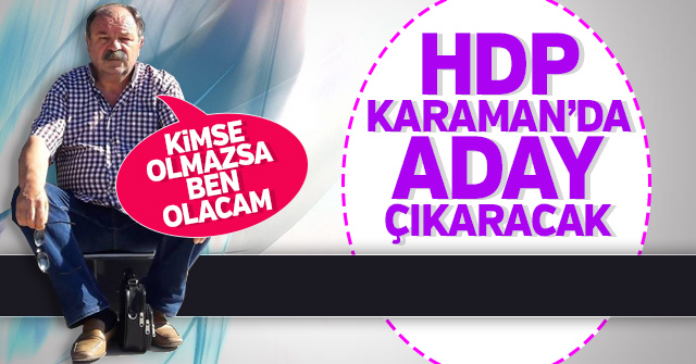 HDP Karaman’da aday çıkaracak